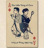This Little Thing of Ours – Edinburgh Fringe Festival