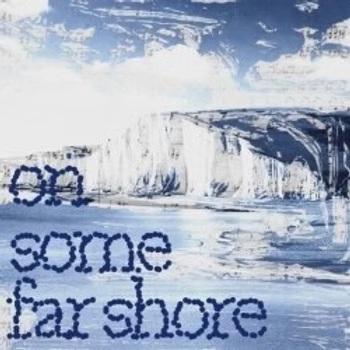 On Some Far Shore – Mint Studio at Greenside @ George Street